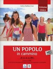 Un popolo in cammino. Con Le religioni di ieri e di oggi-Bibbia passi scelti. Per la Scuola media. Con e-book. Con espansione online