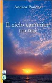 Il cielo cammina tra noi