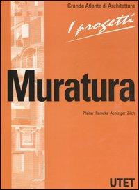 I progetti. Ediz. illustrata. Vol. 1: Muratura  - Libro UTET 2003, Grande atlante di architettura. Progetti | libraccio.click