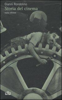 Storia del cinema - Gianni Rondolino - Libro UTET 2006 | libraccio.click