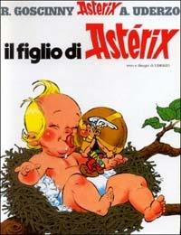 Il figlio di Asterix - René Goscinny, Albert Uderzo - Libro Mondadori 1983, Asterix | libraccio.click