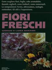 Fiori freschi. Ediz. illustrata