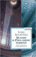 Quando il papa chiede perdono