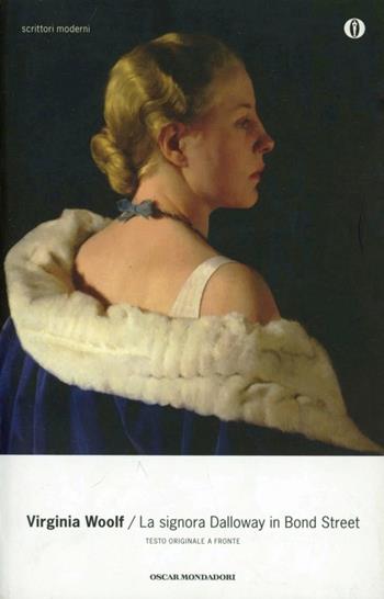 La signora Dalloway in Bond Street - Virginia Woolf - Libro Mondadori 2000, Oscar scrittori moderni | libraccio.click