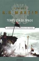 Tempesta di spade. Le Cronache del ghiaccio e del fuoco. Vol. 5 - George R. R. Martin - Libro Mondadori 2002, Massimi della fantascienza | libraccio.click