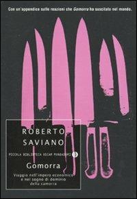 Gomorra. Viaggio nell'impero economico e nel sogno di dominio della camorra - Roberto Saviano - Libro Mondadori 2010, Piccola biblioteca oscar | libraccio.click