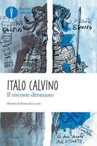 Il visconte dimezzato - Italo Calvino - Libro Mondadori 2010, Oscar junior | libraccio.click