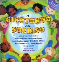 Il girotondo del sorriso. Ediz. illustrata. Con CD Audio - Augusto Macchetto, Paolo D'Altan - Libro Mondadori 2010 | libraccio.click