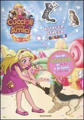 Cuccioli cerca amici. Nel regno di Pocketville. Attacca, stacca e colora! Con adesivi. Ediz. illustrata. Vol. 3