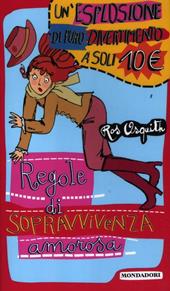 Regole di sopravvivenza amorosa