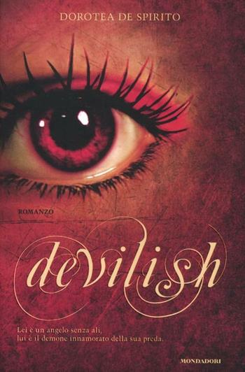 Devilish - Dorotea De Spirito - Libro Mondadori 2012, Chrysalide | libraccio.click
