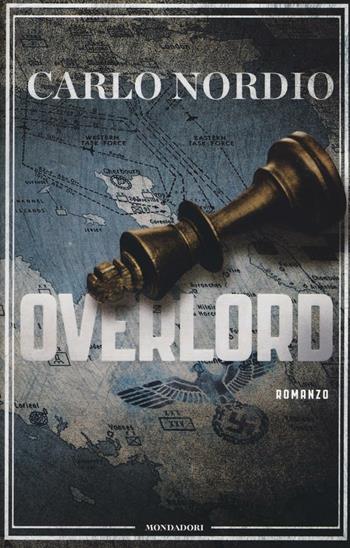 Overlord - Carlo Nordio - Libro Mondadori 2016, Omnibus | libraccio.click