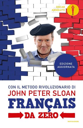 Français da zero - John Peter Sloan - Libro Mondadori 2017, Oscar absolute | libraccio.click