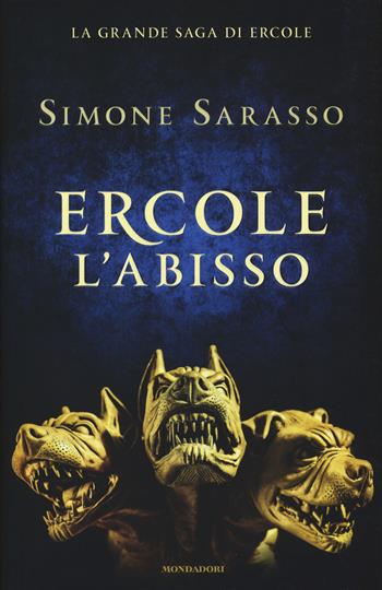 Ercole. L'abisso. La grande saga di Ercole. La maturità - Simone Sarasso - Libro Mondadori 2018, Omnibus | libraccio.click