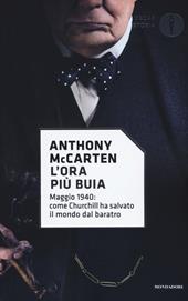 L'ora più buia. Maggio 1940: come Churchill ha salvato il mondo dal baratro