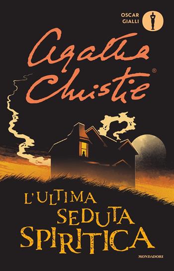 L'ultima seduta spiritica - Agatha Christie - Libro Mondadori 2019, Oscar gialli | libraccio.click