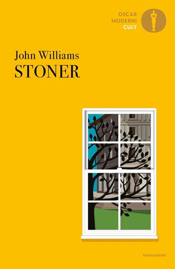 Stoner - John Edward Williams - Libro Mondadori 2021, Oscar moderni. Cult | libraccio.click