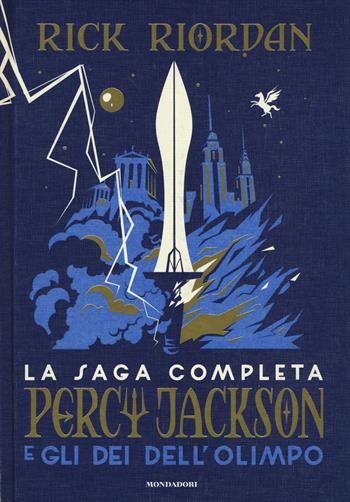 Percy Jackson e gli dei dell'Olimpo. La saga completa - Rick Riordan - Libro Mondadori 2020, I Grandi | libraccio.click