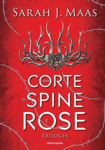 Una corte di spine e rose. Trilogia. La saga di Feyre - Sarah J. Maas - Libro Mondadori 2022, Oscar draghi | libraccio.click