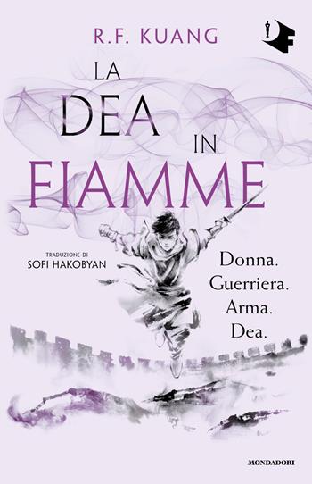 La dea in fiamme - R. F. Kuang - Libro Mondadori 2023, Oscar fantastica paperback | libraccio.click