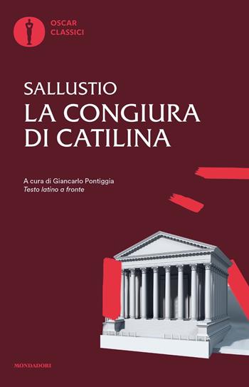 La congiura di Catilina. Testo latino a fronte. Ediz. bilingue - Caio Crispo Sallustio - Libro Mondadori 2023, Nuovi oscar classici | libraccio.click
