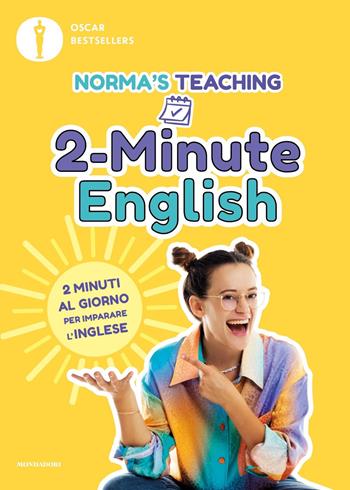 2-Minute English. 2 minuti al giorno per imparare l'inglese - Norma Cerletti - Libro Mondadori 2024, Oscar bestsellers | libraccio.click