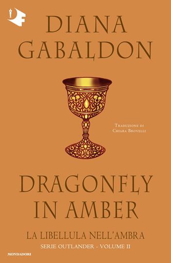 La libellula nell'ambra. Outlander. Vol. 2 - Diana Gabaldon - Libro Mondadori 2024, Oscar fantastica | libraccio.click