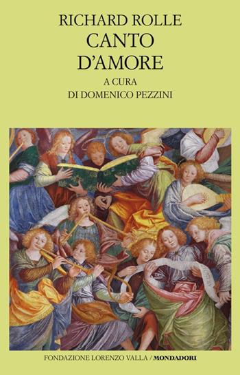 Canto d'amore - Richard Rolle - Libro Mondadori 2025, Scrittori greci e latini | libraccio.click