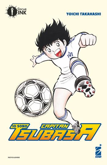 Io sono Capitan Tsubasa. Vol. 1 - Yoichi Takahashi - Libro Mondadori 2024, Oscar Ink | libraccio.click