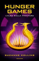 L'alba sulla mietitura. Hunger games