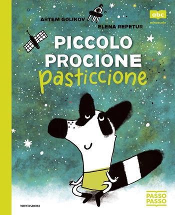 Piccolo procione pasticcione. PassoPasso. Stampatello minuscolo - Artem Golikov, Elena Repetur - Libro Mondadori 2026, Prime letture | libraccio.click
