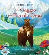 Un viaggio per Piccolo Orso. Ediz. a colori