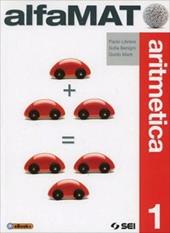 AlfaMAT. Aritmetica. Con Tavole numeriche-Quaderno per le competenze. Per la Scuola media. Vol. 1
