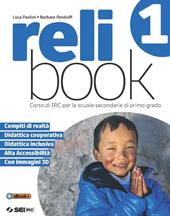 Relibook. Corso di IRC. Per la Scuola media. Con e-book. Con espansione online. Vol. 1