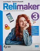 Relimaker. Corso di IRC. Per la Scuola media. Con e-book. Con espansione online. Vol. 3
