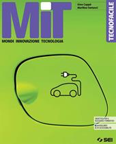 Mit green. Mondi innovazione tecnologia. Tecnofacile. Strumenti complementari per la didattica inclusiva. Per la Scuola media. Con e-book. Con espansione online