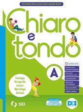Chiaro e tondo con orientamento. Con Per l'orientamento. Per la Scuola media. Con e-book. Con espansione online. Vol. A-S: onologia Ortografia Lessico Morfologia Sintassi-Quaderno di scrittura