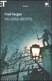 Un luogo incerto
