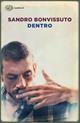 Dentro - Sandro Bonvissuto - Libro Einaudi 2015, Super ET | libraccio.click