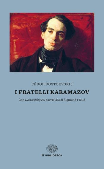 I fratelli Karamazov - Fëdor Dostoevskij - Libro Einaudi 2023, Einaudi tascabili. Biblioteca | libraccio.click