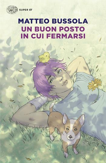 Un buon posto in cui fermarsi - Matteo Bussola - Libro Einaudi 2025, Super ET | libraccio.click