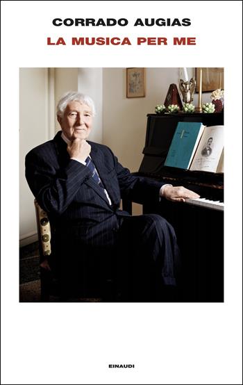 La musica per me - Corrado Augias - Libro Einaudi 2025, Frontiere Einaudi | libraccio.click