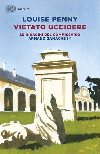 Vietato uccidere. Le indagini del commissario Armand Gamache - Louise Penny - Libro Einaudi 2026, Super ET | libraccio.click