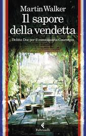 Il sapore della vendetta. Delitto Doc per il commissario Courrèges