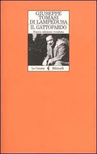 Il Gattopardo. Edizione conforme al manoscritto del 1957 - Giuseppe Tomasi di Lampedusa - Libro Feltrinelli 2002, Le comete | libraccio.click
