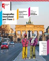 Geografia: istruzioni. Con Atlante inclusiva. Per la Scuola media. Con e-book. Con espansione online. Vol. 2: Europa