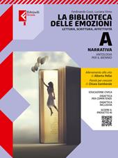 La biblioteca delle emozioni. Con Quaderno WRW, A scuola di scrittura. Per le Scuole superiori. Con e-book. Con espansione online. Vol. A-B-C: Narrativa-Poesia, teatro-Epica