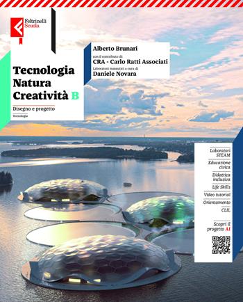 Tecnologia, natura, creatività. Con Tavole. Per la Scuola media. Vol. B: Disegno e Progetto - Alberto Brunari, Daniele Novara, Carlo Ratti - Libro Feltrinelli 2025 | libraccio.click