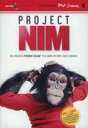 Project Nim. DVD. Con libro - James Marsh - Libro Feltrinelli 2012, Real cinema | libraccio.click