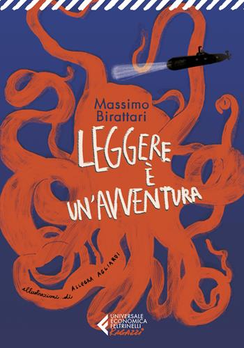 Leggere è un'avventura - Massimo Birattari - Libro Feltrinelli 2023, Universale economica. Ragazzi | libraccio.click